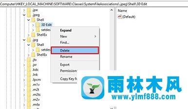 雨林木风win10如何删除右键菜单中 用3D画图编辑 选项?